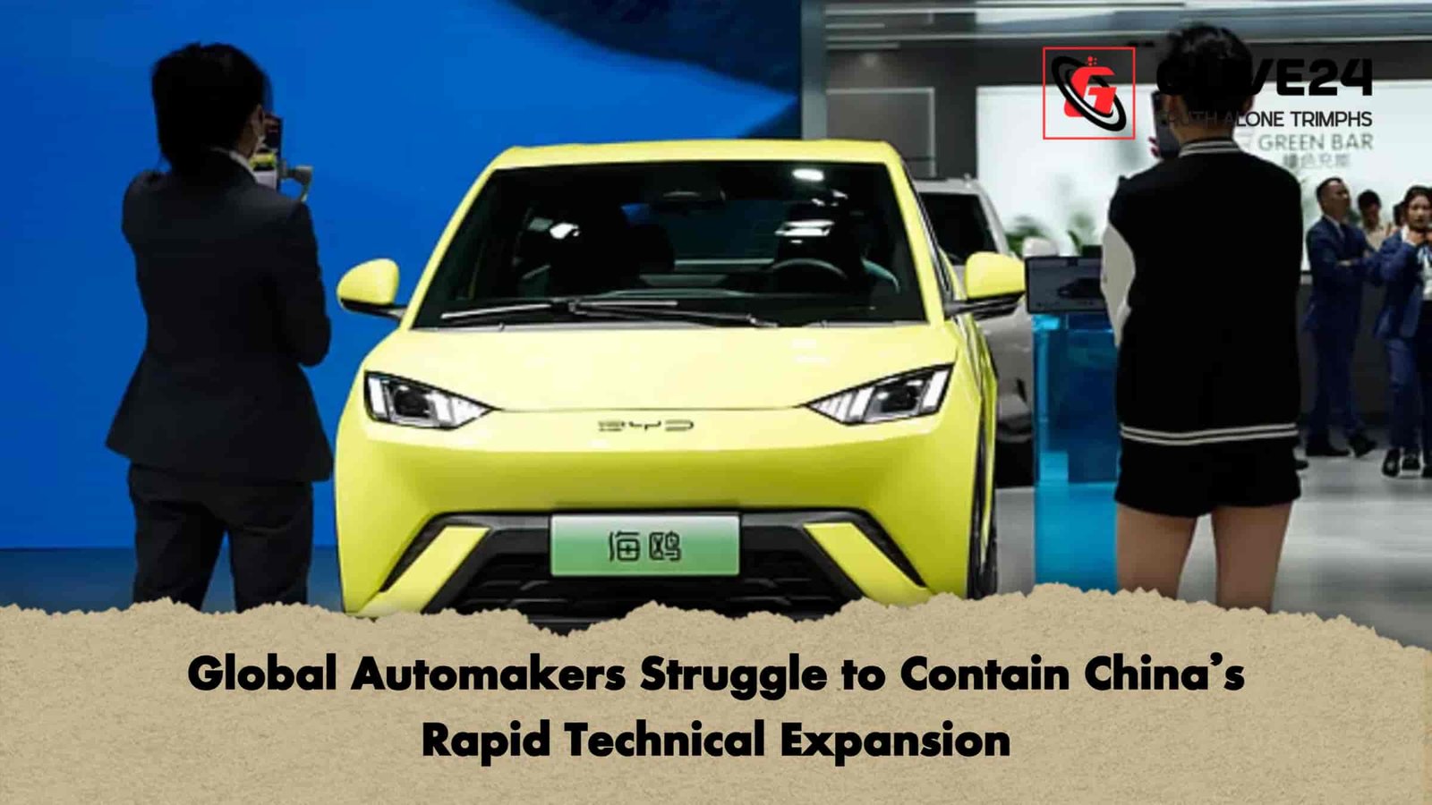 Global Automakers Struggle to Contain China’s Rapid Technical Expansion