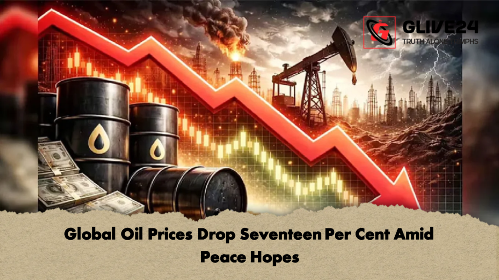 Global Oil Prices Drop Seventeen Per Cent Amid Peace Hopes 2 Global Oil Prices Drop Seventeen Per Cent Amid Peace Hopes