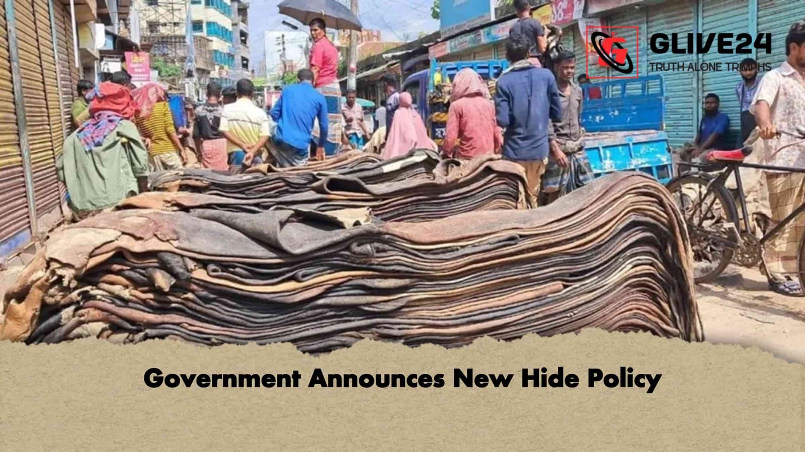 Government Announces New Hide Policy