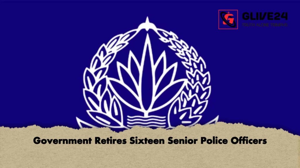 Government Retires Sixteen Senior Police Officers