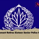 Government Retires Sixteen Senior Police Officers