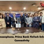 Grameenphone, Prime Bank FinTech Enhance Connectivity