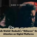 Habib Wahid–Rodoshi`s “Shihoron” Gains Attention on Digital Platforms