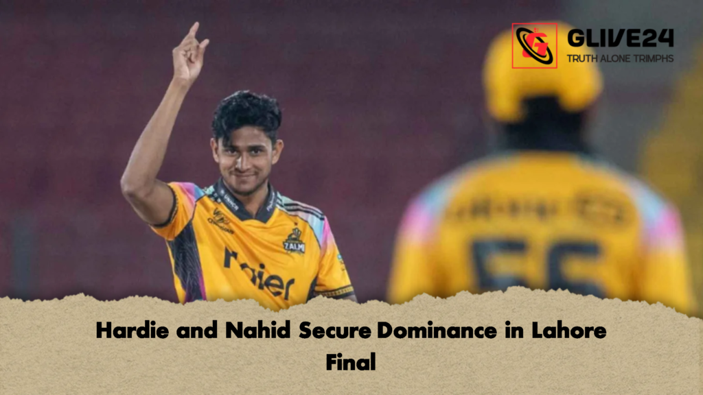 Hardie and Nahid Secure Dominance in Lahore Final 3 Hardie and Nahid Secure Dominance in Lahore Final Hardie and Nahid Secure Dominance in Lahore Final