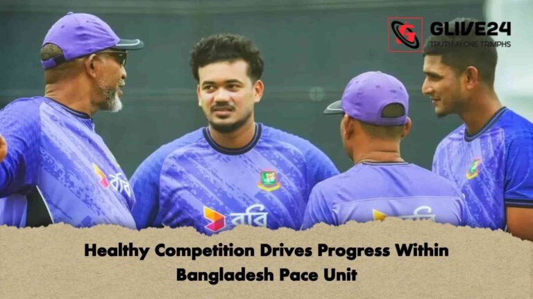 Healthy Competition Drives Progress Within Bangladesh Pace Unit