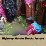 Highway Murder Shocks Jessore Highway Murder Shocks Jessore