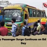 Holiday Passenger Surge Continues on Eid Second Day