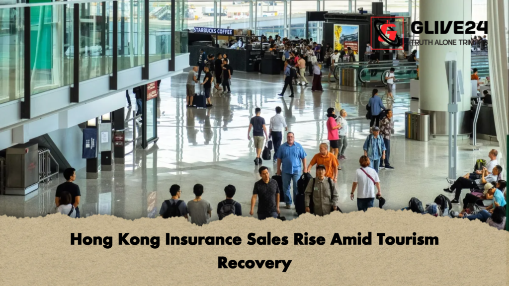Hong Kong Insurance Sales Rise Amid Tourism Recovery 2 Hong Kong Insurance Sales Rise Amid Tourism Recovery Hong Kong Insurance Sales Rise Amid Tourism Recovery