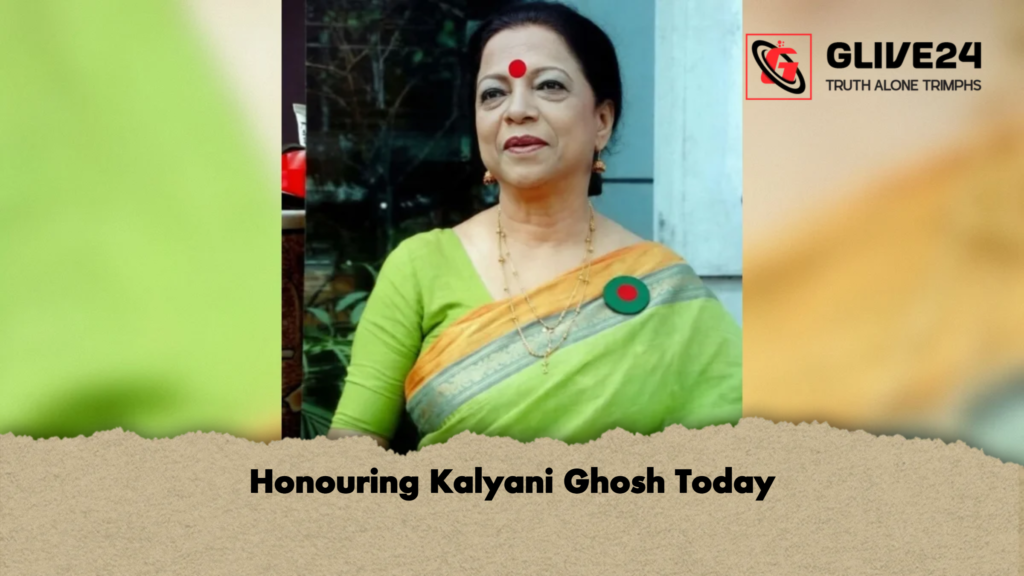 Honouring Kalyani Ghosh Today Honouring Kalyani Ghosh Today