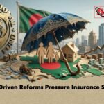 IMF Driven Reforms Pressure Insurance Sector 1 IMF-Driven Reforms Pressure Insurance Sector