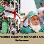 Iconic Pakistan Supporter Jalil Chacha Announces Retirement 2 Iconic Pakistan Supporter Jalil Chacha Announces Retirement
