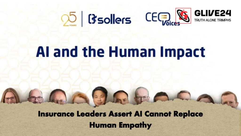 Insurance Leaders Assert AI Cannot Replace Human Empathy 1 Insurance Leaders Assert AI Cannot Replace Human Empathy
