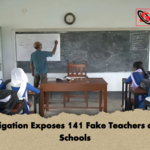 Investigation Exposes 141 Fake Teachers at Two Schools Investigation Exposes 141 Fake Teachers at Two Schools