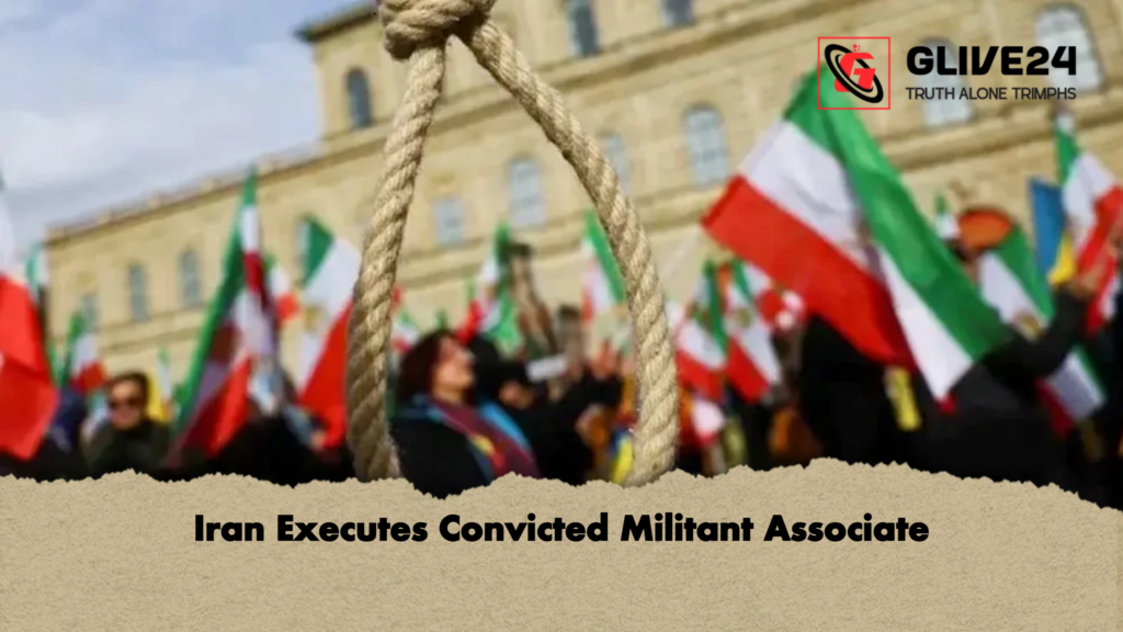 Iran Executes Convicted Militant Associate Iran Executes Convicted Militant Associate