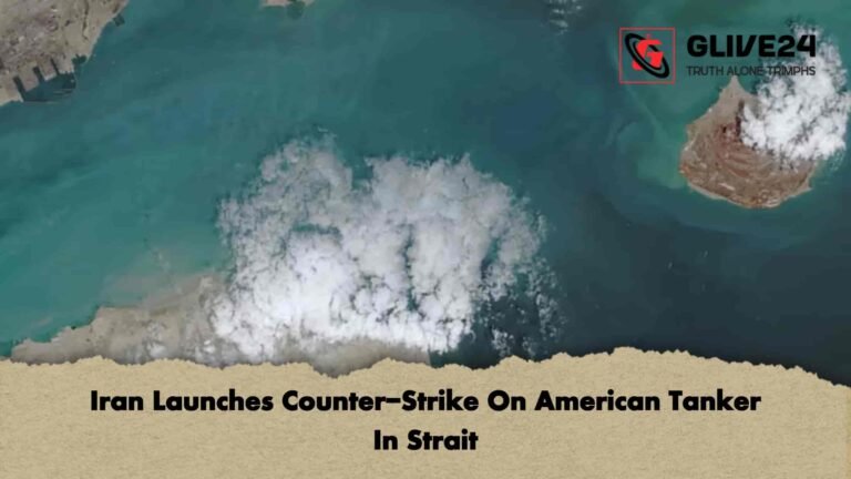 Iran Launches Counter-Strike On American Tanker In Strait