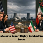Iran Refuses to Export Highly Enriched Uranium Stocks 1 Iran Refuses to Export Highly Enriched Uranium Stocks