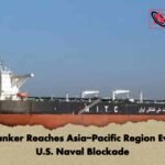 Iran Tanker Reaches Asia-Pacific Region Evading U.S. Naval Blockade
