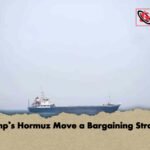 Is Trump’s Hormuz Move a Bargaining Strategy