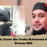 Islamic Orator Abu Twaha Muhammad Adnan Divorces Wife 1 Islamic Orator Abu Twaha Muhammad Adnan Divorces Wife