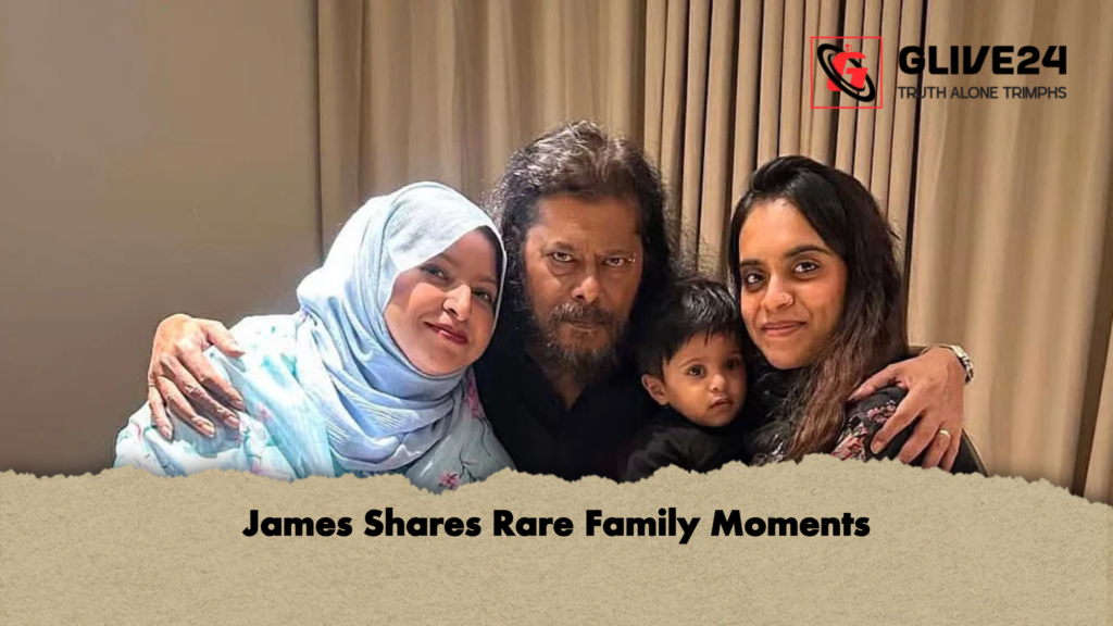 James Shares Rare Family Moments James Shares Rare Family Moments