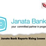 Janata Bank Reports Rising Losses