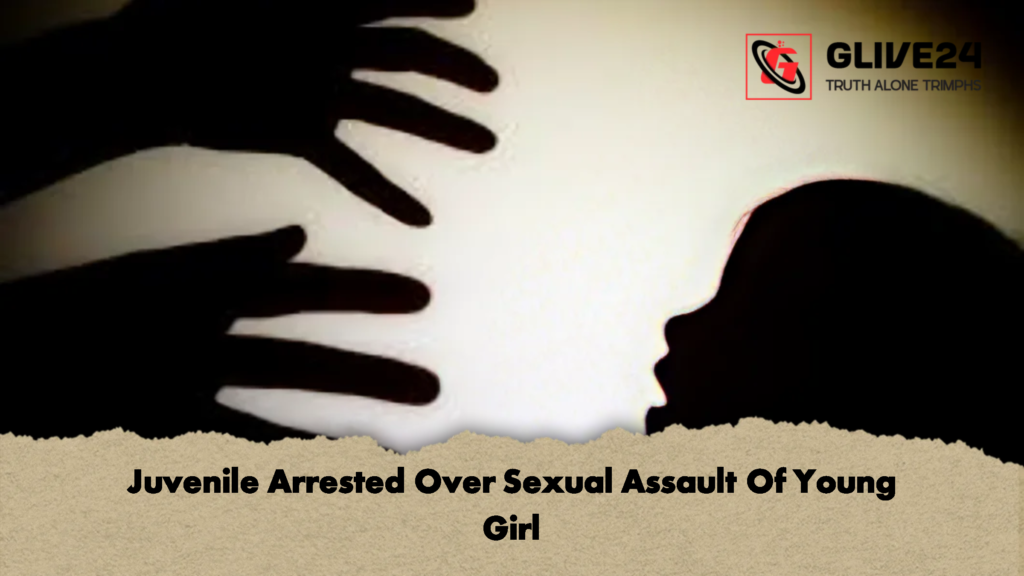 Juvenile Arrested Over Sexual Assault Of Young Girl 3 Juvenile Arrested Over Sexual Assault Of Young Girl 2 Juvenile Arrested Over Sexual Assault Of Young Girl