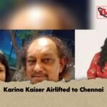 Karina Kaiser Airlifted to Chennai 1 Karina Kaiser Airlifted to Chennai