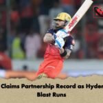 Kohli Claims Partnership Record as Hyderabad Blast Runs