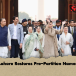 Lahore Restores Pre Partition Names Lahore Restores Pre-Partition Names