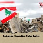 Lebanon Ceasefire Talks Falter 1 Lebanon Ceasefire Talks Falter