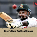 Litons Rare Test Feat Shines Liton’s Rare Test Feat Shines