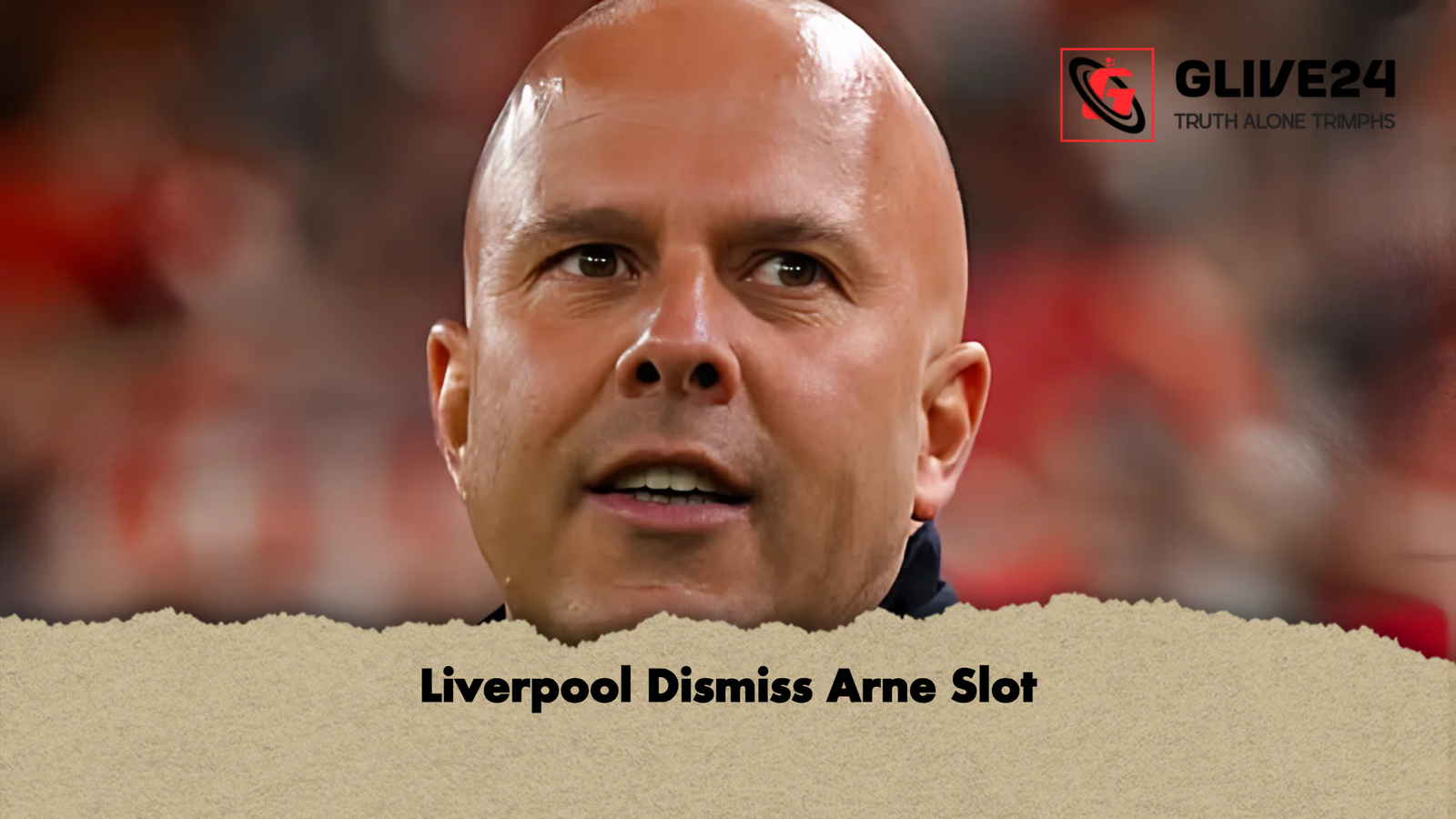 Liverpool Dismiss Arne Slot Liverpool Dismiss Arne Slot