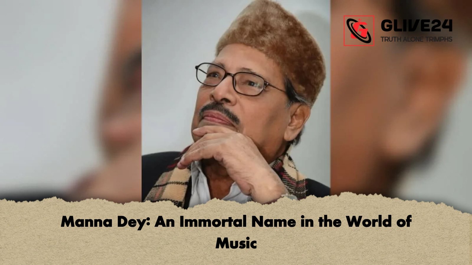 Manna Dey An Immortal Name in the World of Music 1 Manna Dey: An Immortal Name in the World of Music