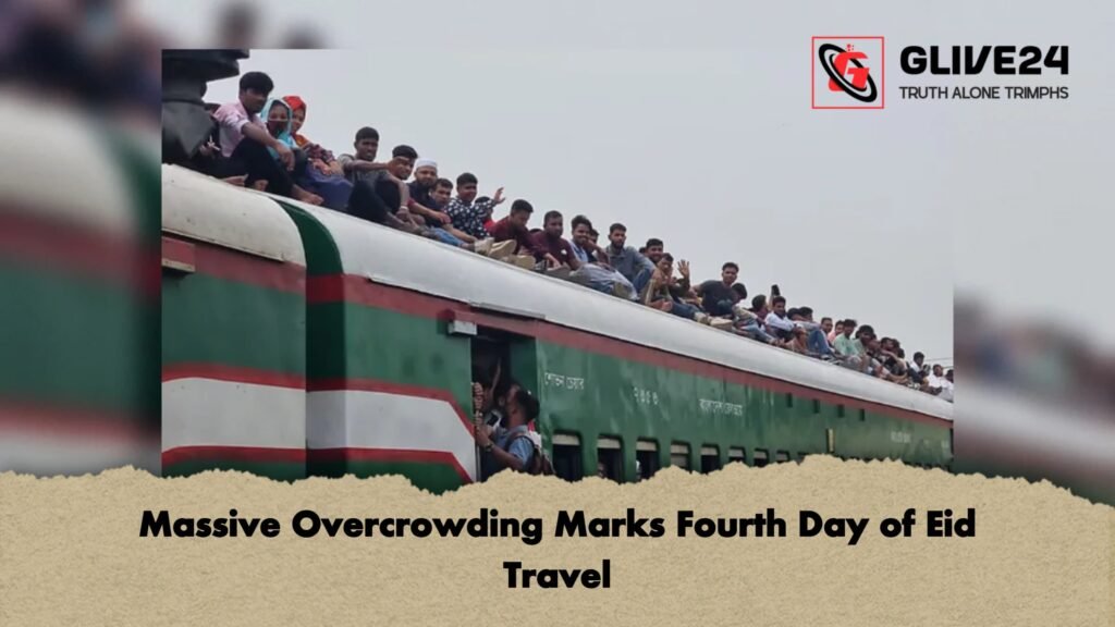 Massive Overcrowding Marks Fourth Day of Eid Travel 1 Massive Overcrowding Marks Fourth Day of Eid Travel