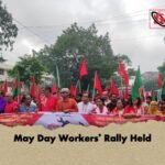 May Day Workers Rally Held 1 May Day Workers’ Rally Held