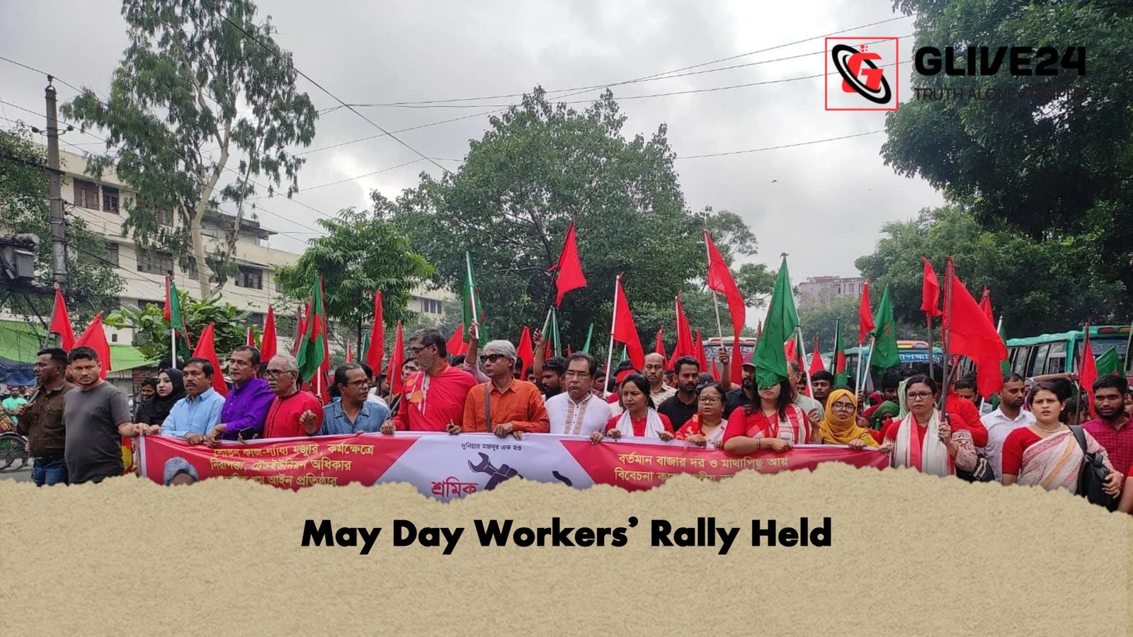 May Day Workers Rally Held 1 May Day Workers’ Rally Held