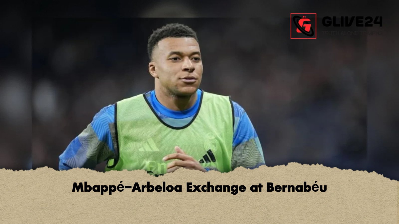 Mbappé-Arbeloa Exchange at Bernabéu