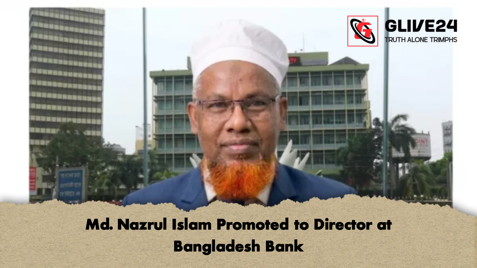 Md. Nazrul Islam Promoted to Director at Bangladesh Bank Md. Nazrul Islam Promoted to Director at Bangladesh Bank