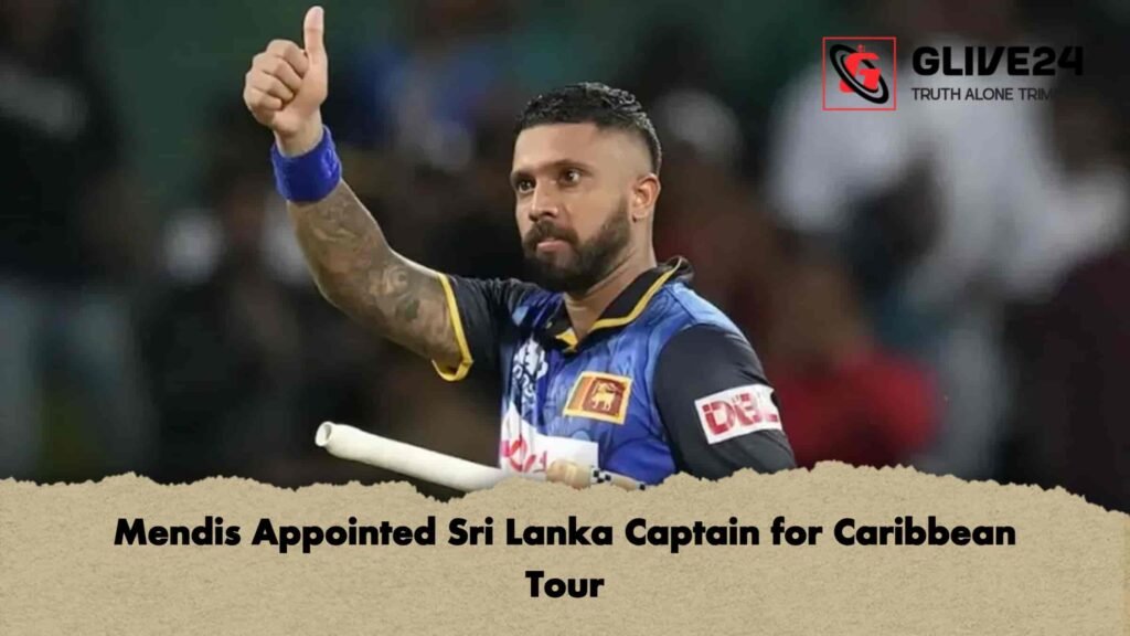 Mendis Appointed Sri Lanka Captain for Caribbean Tour