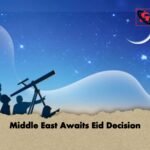 Middle East Awaits Eid Decision 1 Middle East Awaits Eid Decision