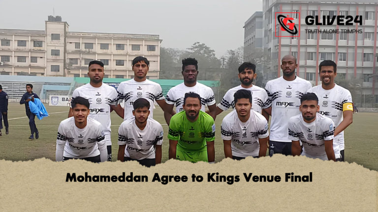 Mohameddan Agree to Kings Venue Final Mohameddan Agree to Kings Venue Final
