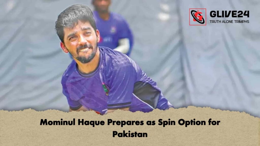 Mominul Haque Prepares as Spin Option for Pakistan