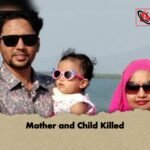 Mother and Child Killed 1 Mother and Child Killed