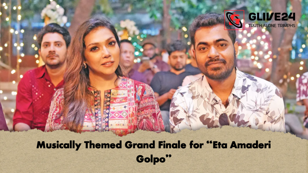 Musically Themed Grand Finale for "Eta Amaderi Golpo" 2 Musically Themed Grand Finale for Eta Amaderi Golpo Musically Themed Grand Finale for "Eta Amaderi Golpo"
