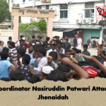 NCP Coordinator Nasiruddin Patwari Attacked in Jhenaidah NCP Coordinator Nasiruddin Patwari Attacked in Jhenaidah