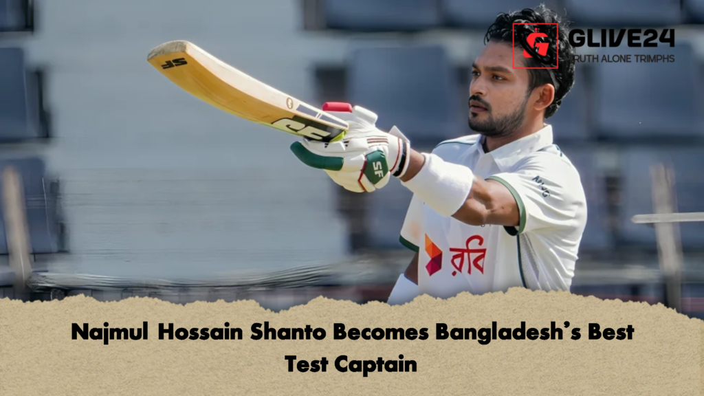 Najmul Hossain Shanto Becomes Bangladesh's Best Test Captain 3 Najmul Hossain Shanto Becomes Bangladeshs Best Test Captain 3 Najmul Hossain Shanto Becomes Bangladesh's Best Test Captain