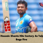 Najmul Hossain Shanto Hits Century As Taijul Islam Bags Five 1 Najmul Hossain Shanto Hits Century As Taijul Islam Bags Five