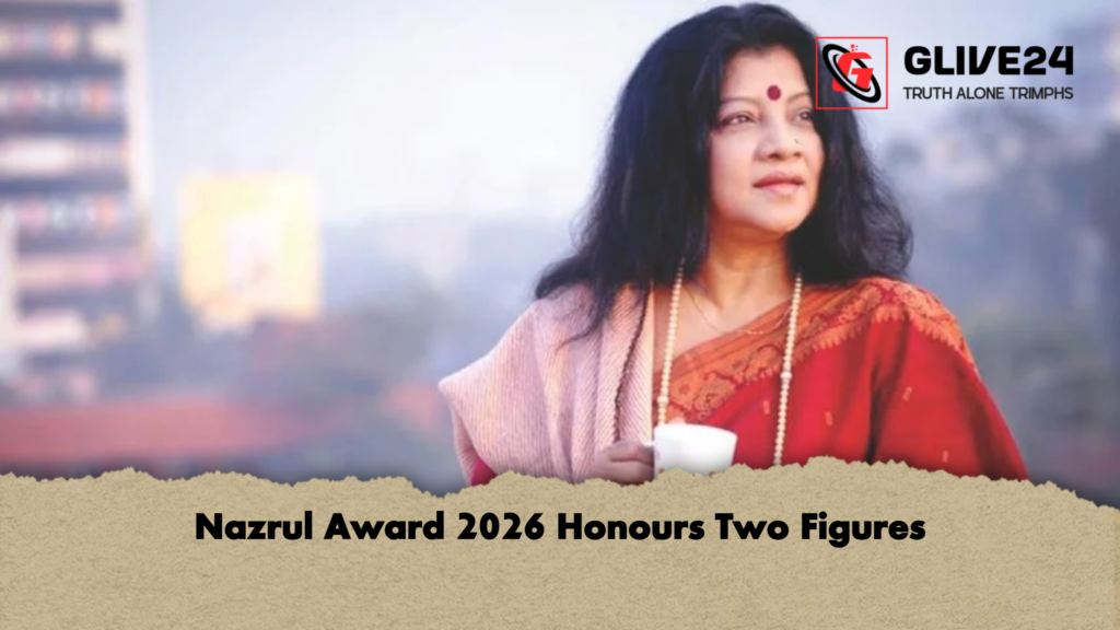 Nazrul Award 2026 Honours Two Figures 1 Nazrul Award 2026 Honours Two Figures