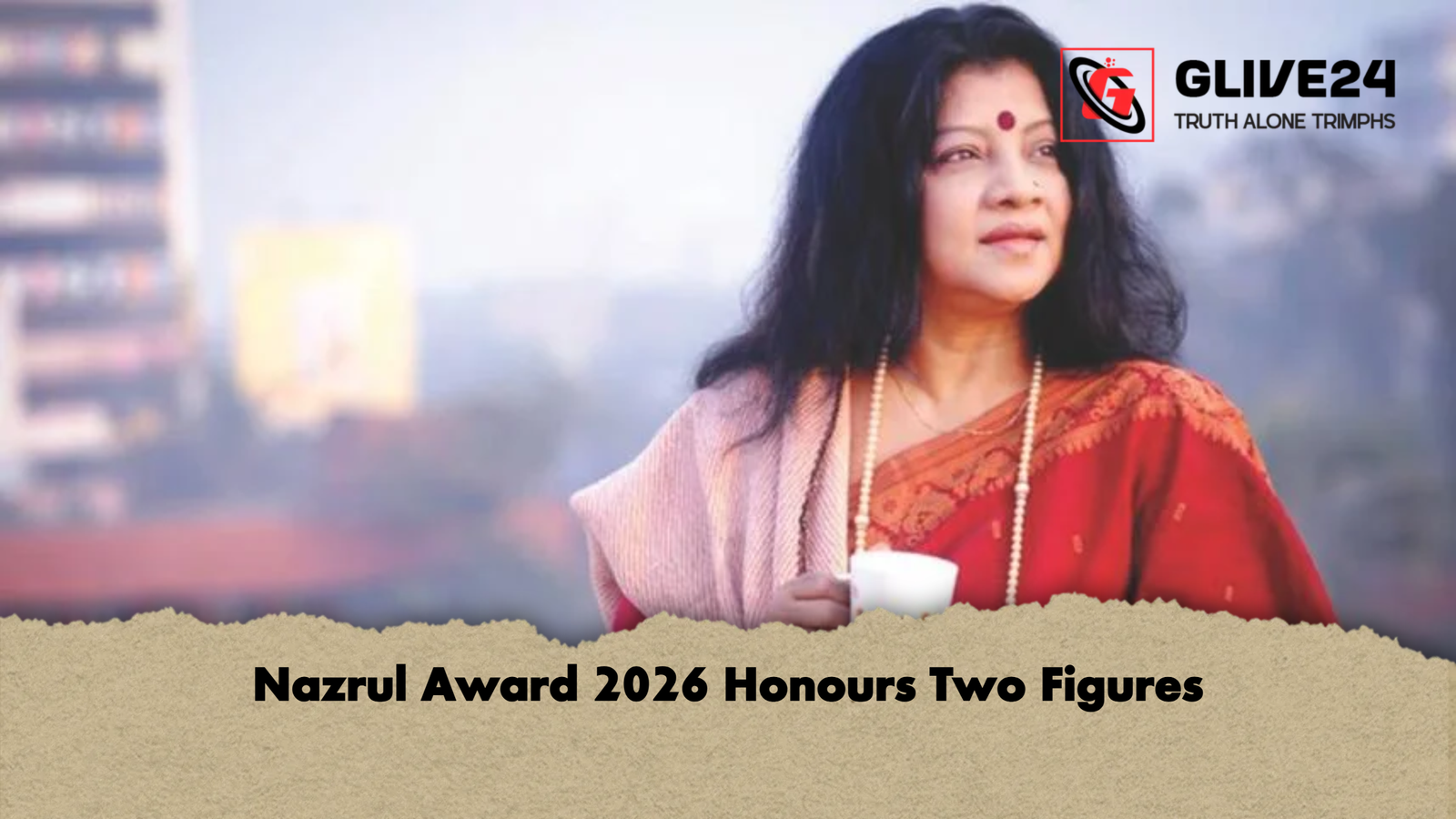 Nazrul Award 2026 Honours Two Figures 1 Nazrul Award 2026 Honours Two Figures 1 Nazrul Award 2026 Honours Two Figures