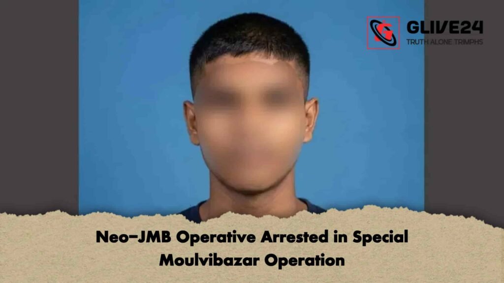 Neo-JMB Operative Arrested in Special Moulvibazar Operation 2 Neo-JMB Operative Arrested in Special Moulvibazar Operation
